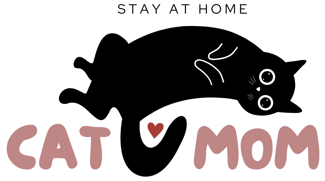Stay At Home Cat Mom